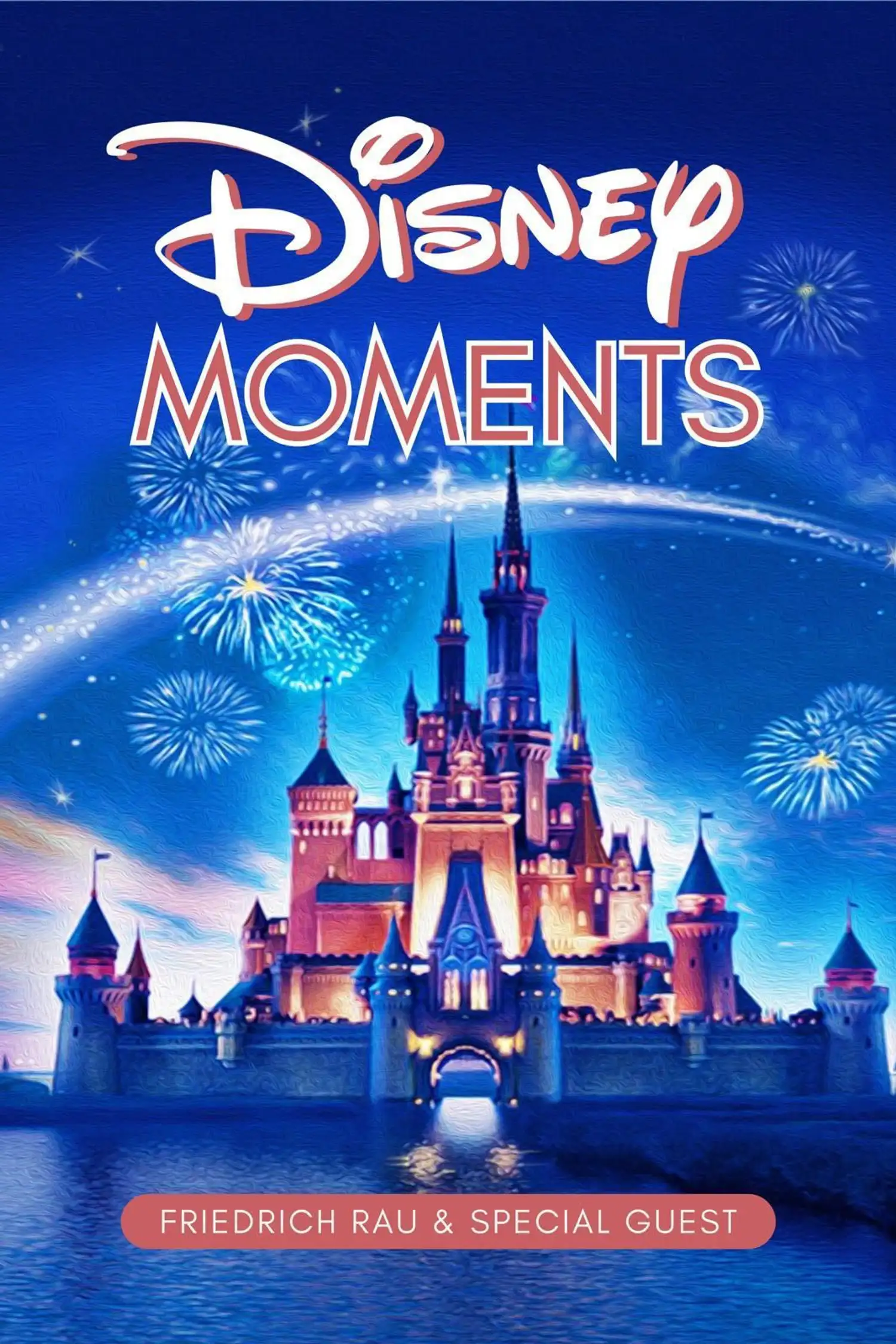 Live Abend mit Friedrich Rau "Disney Moments"
