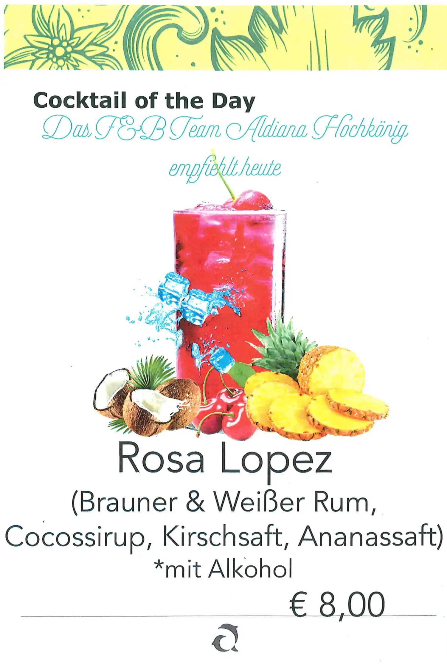 Cocktail des Tages "Rosa Lopez"