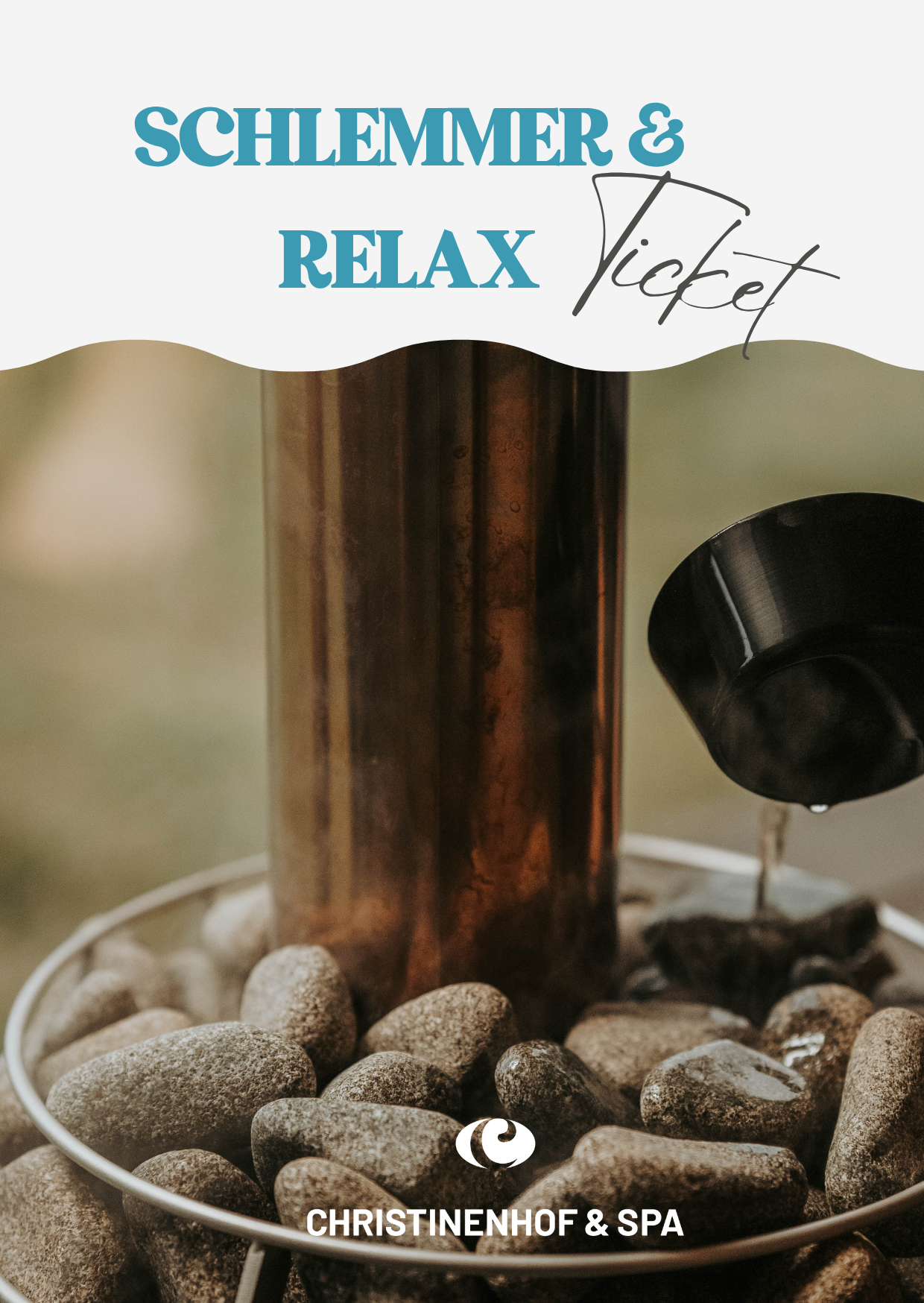 Schlemmer & Relax Ticket