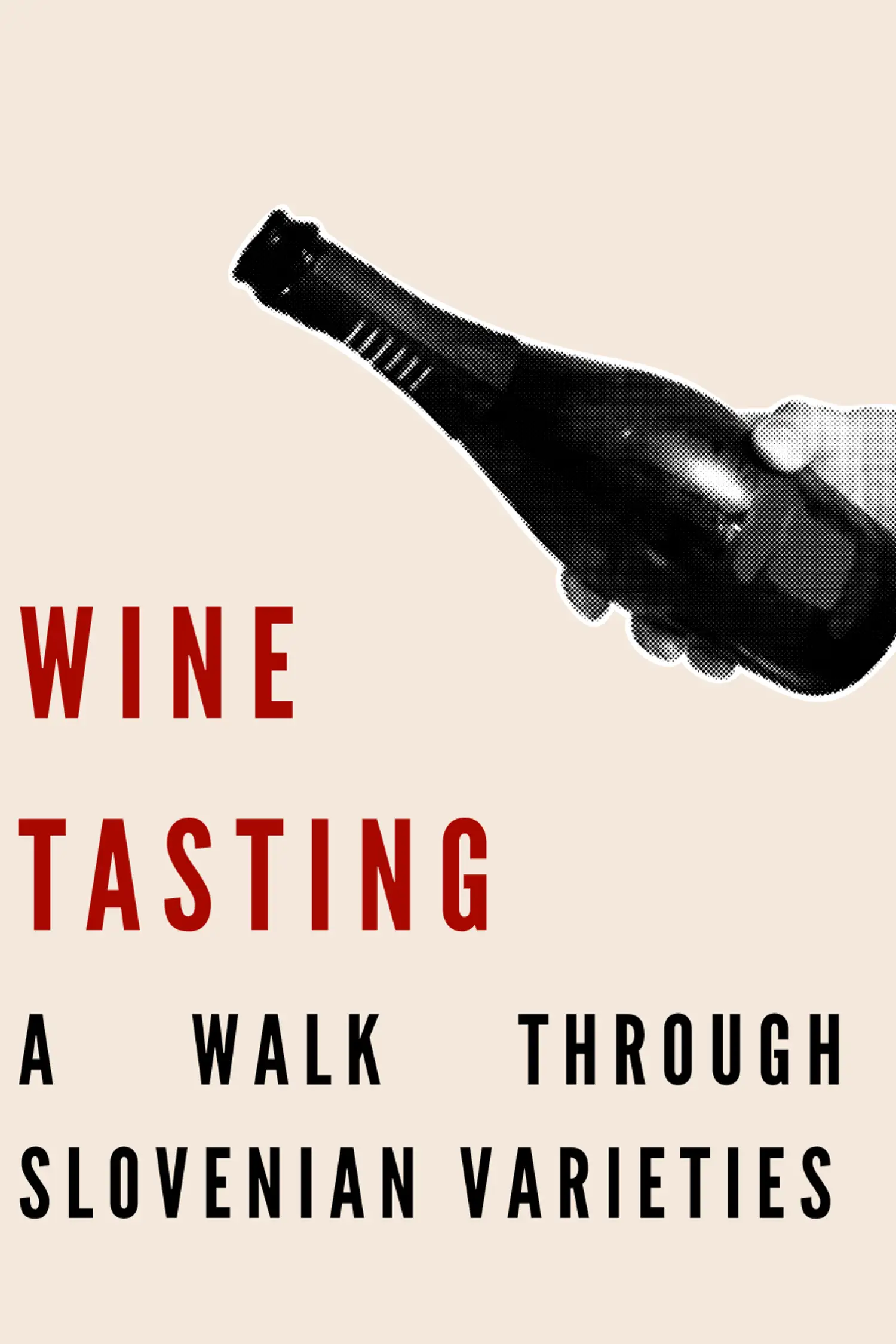 Afternoon Wine Tasting |
A walk through Slovenian varieties