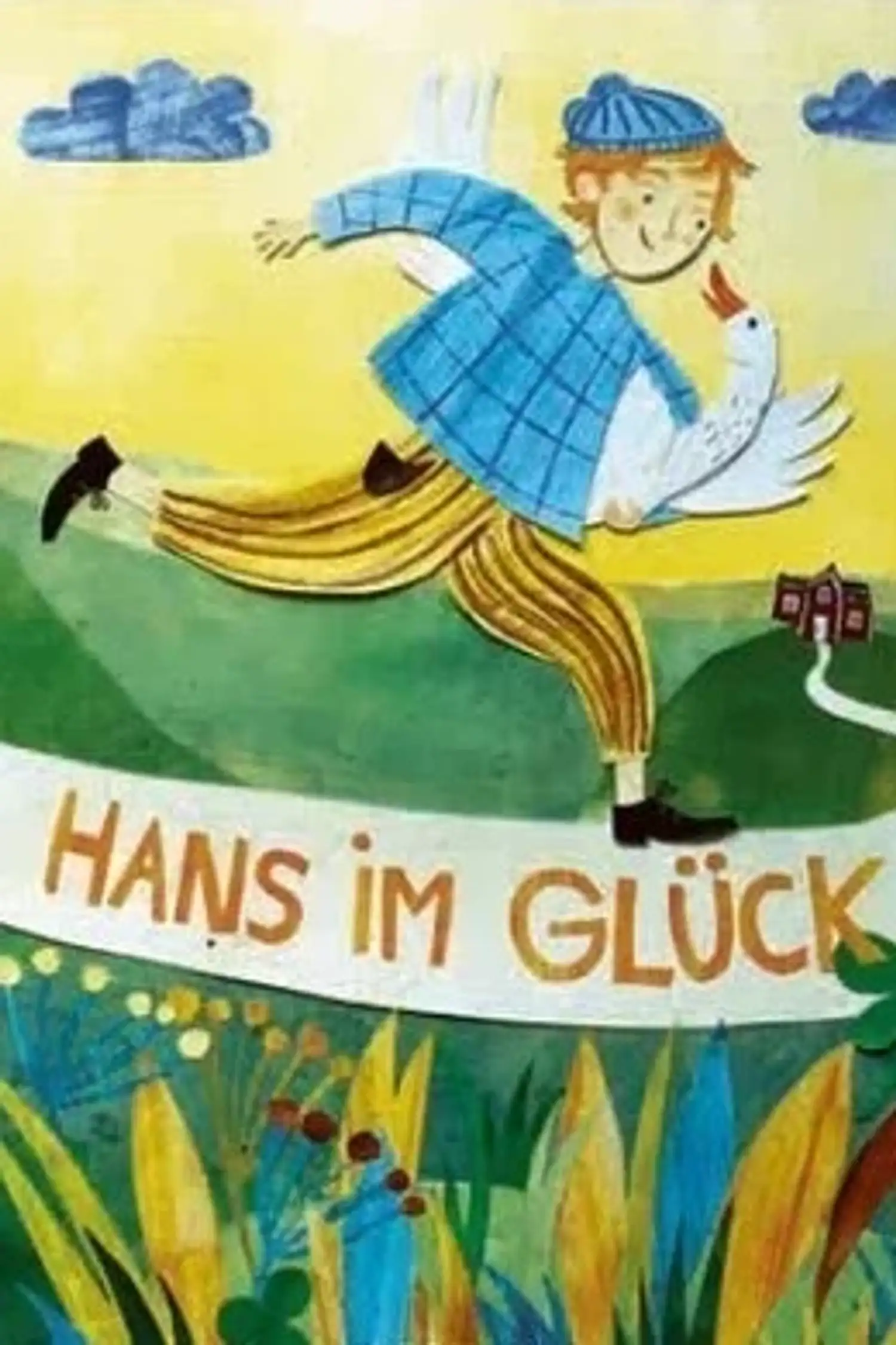 Sing-Sang-Märchenklang: Hans im Glück