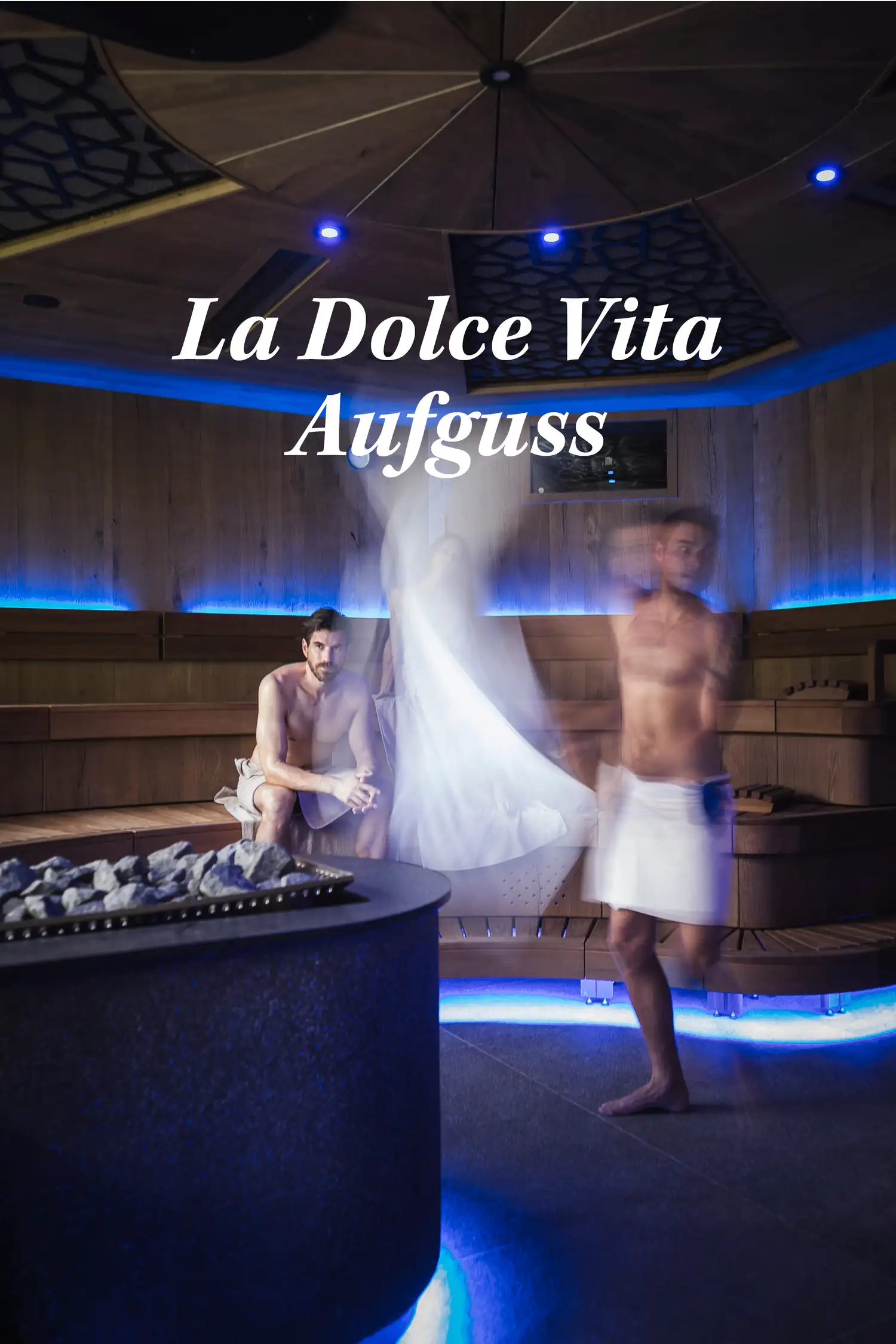 "La Dolce Vita" Aufguss