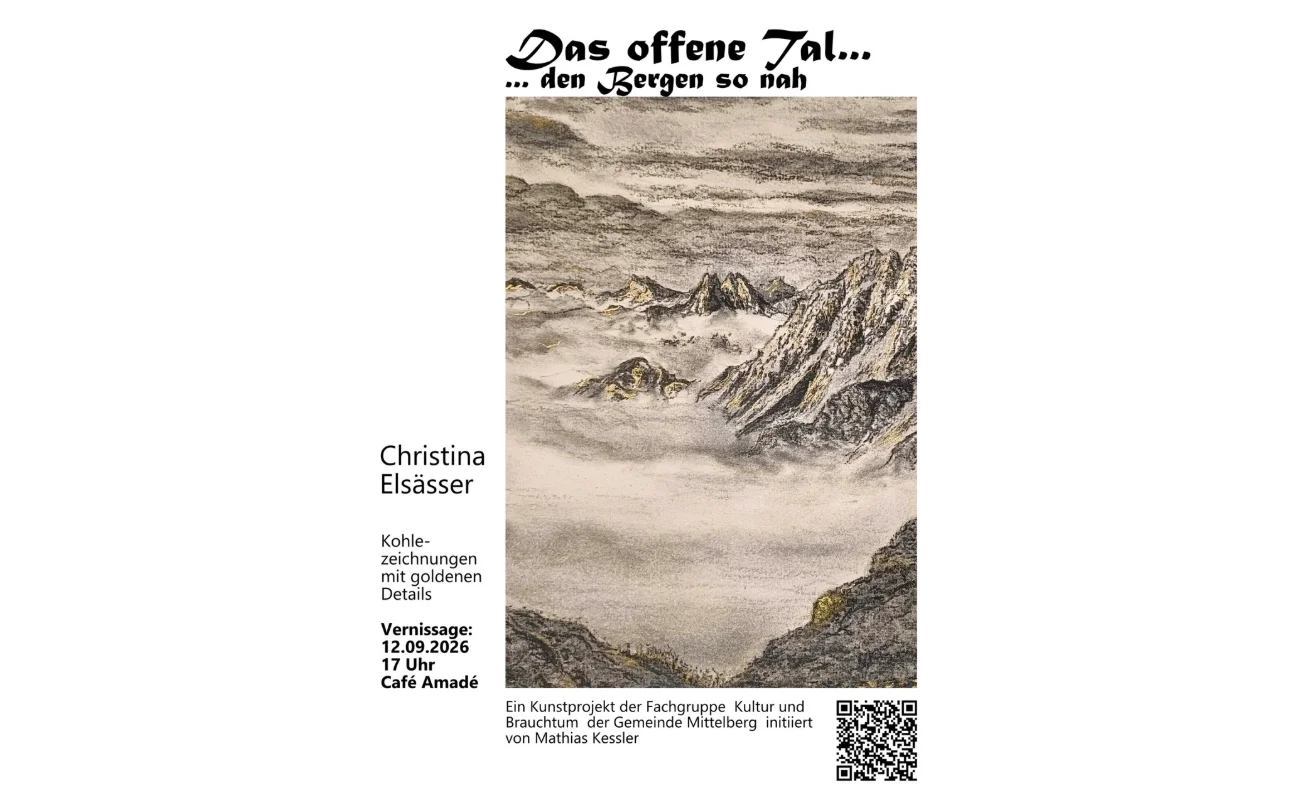 Ausstellung Christina Elsässer: Den Bergen so nah.