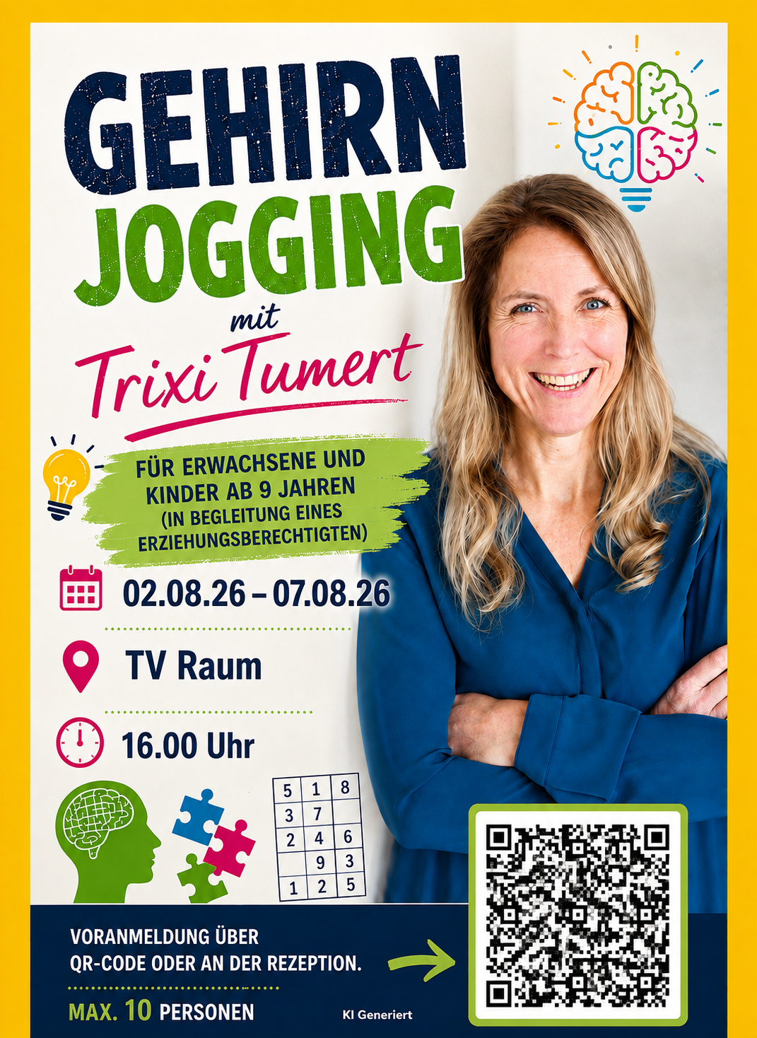 Gehirnjogging (02.08.-07.08.) mit Trixi Tumert für Erw. & Kinder ab 9 Jahren. Voranmeldung erforderlich über QR-Code o. an der Rezeption