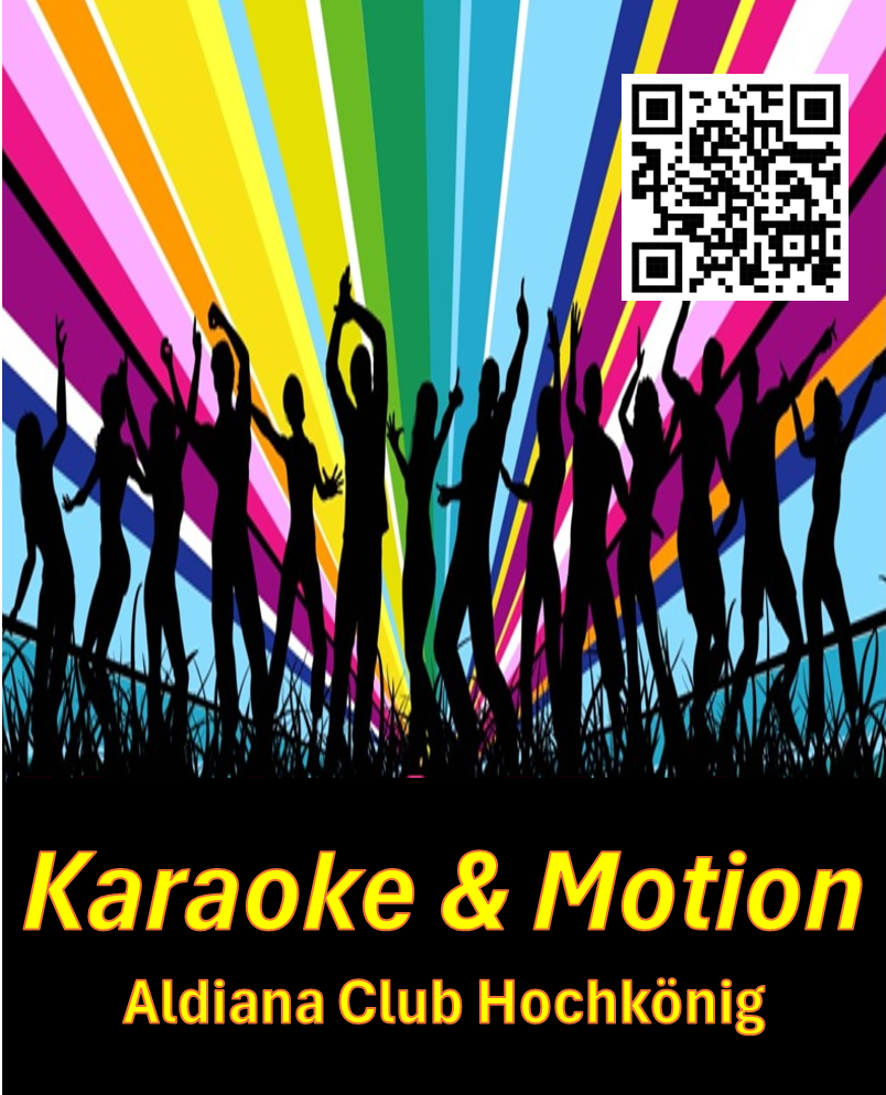 Freitag 20.02. -  21:15 Aldiana "Karaoke & Motion"