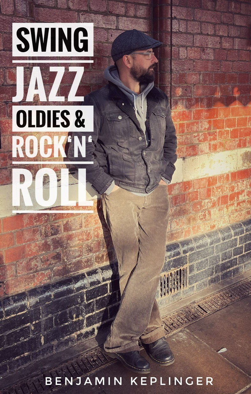 Swing, jazz, oldies & rock'n roll - live music with Benjamin Keplinger